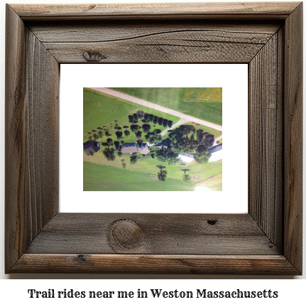 trail rides near me in Weston, Massachusetts